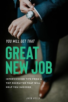 Book cover for You Will Get That Great New Job