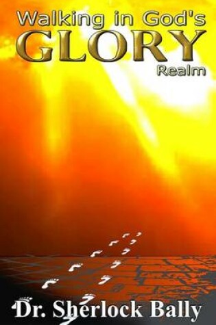 Cover of Walking In God's Glory Realm