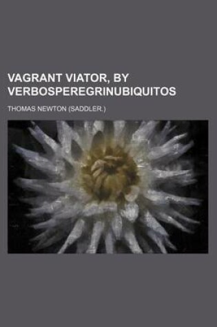 Cover of Vagrant Viator, by Verbosperegrinubiquitos