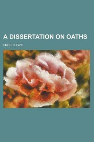 Cover of A Dissertation on Oaths