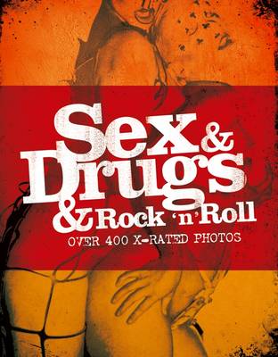 Book cover for Sex and Drugs and Rock 'n' Roll