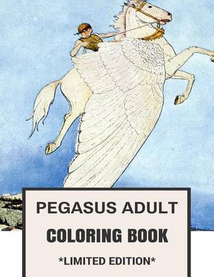 Book cover for Pegasus Adult Coloring Book