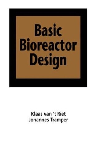 Cover of Basic Bioreactor Design