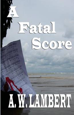 Cover of A Fatal Score