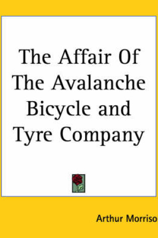 Cover of The Affair Of The Avalanche Bicycle and Tyre Company