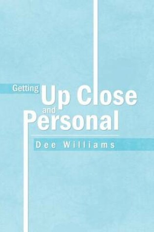 Cover of Getting up Close and Personal