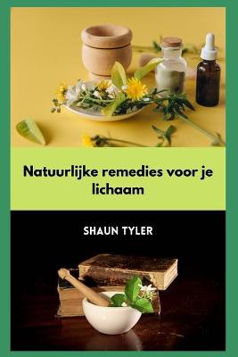 Book cover for Natuurlijke remedies voor je lichaam