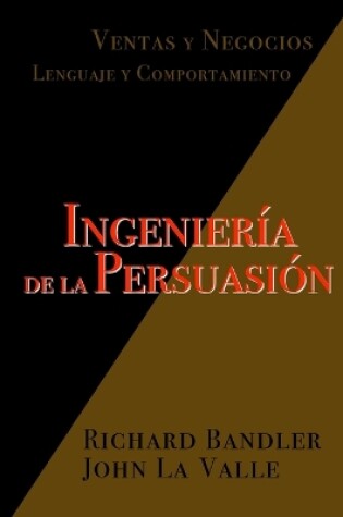 Cover of Ingeniería de la Persuasión