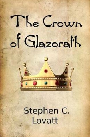 Cover of The Crown of Glazorath