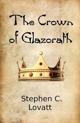 Book cover for The Crown of Glazorath