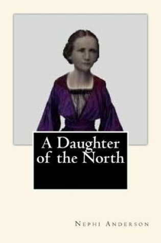 Cover of A Daughter of the North