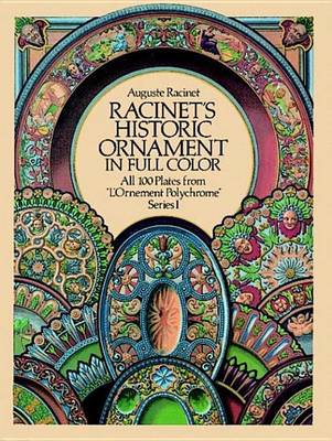 Book cover for Racinet's Historic Ornament in Full Color