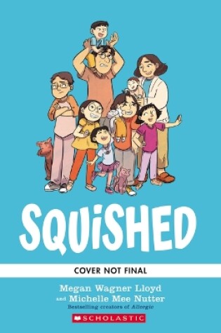 Cover of Squished: A Graphic Novel