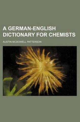 Cover of A German-English Dictionary for Chemists