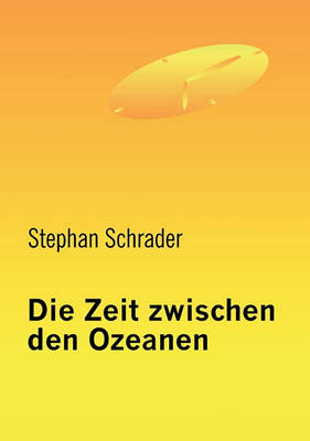 Book cover for Die Zeit Zwischen Den Ozeanen