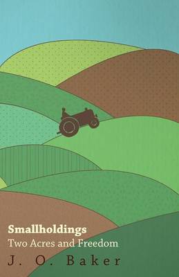 Book cover for Smallholdings - Two Acres And Freedom