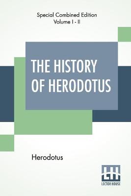 Book cover for The History Of Herodotus (Complete)