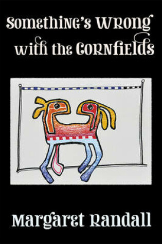 Cover of Something's Wrong with the Cornfields