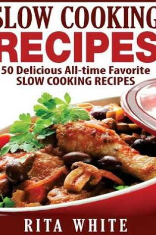 Cover of Slow Cooking Recipes