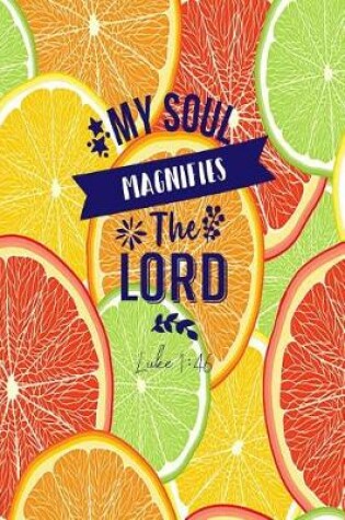 Cover of My Soul Magnifies the Lord