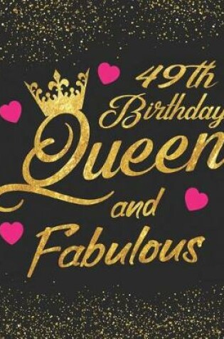 Cover of 49th Birthday Queen and Fabulous