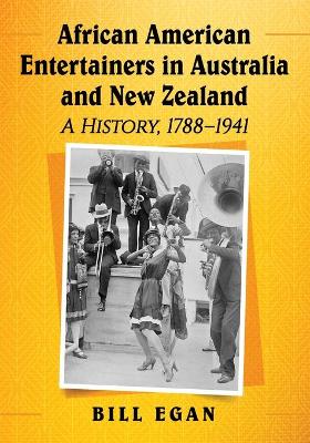 Book cover for African American Entertainers in Australia and New Zealand