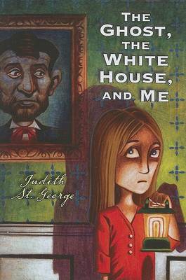 Book cover for The Ghost, the White House and Me
