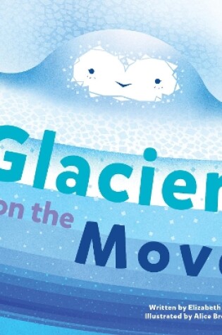 Cover of Glacier on the Move