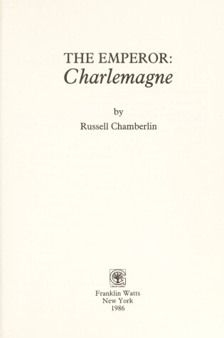 Cover of The Emperor, Charlemagne