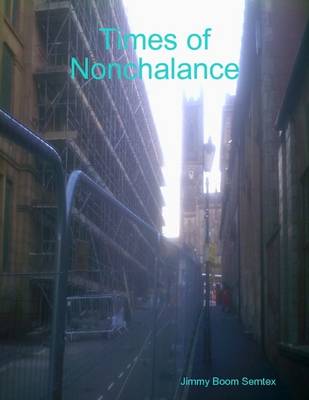 Book cover for Times of Nonchalance