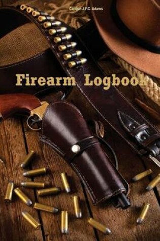 Cover of Firearm Logbook
