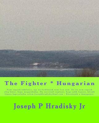 Book cover for The Fighter * Hungarian