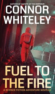 Book cover for Fuel To The Fire