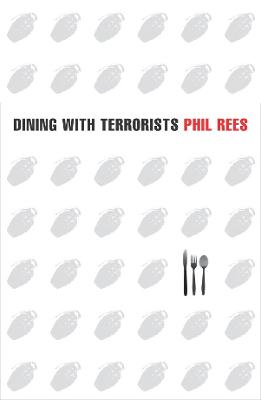 Book cover for Dining With Terrorists