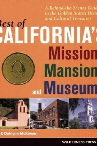 Cover of Best of California's Missions, Mansions, and Museums