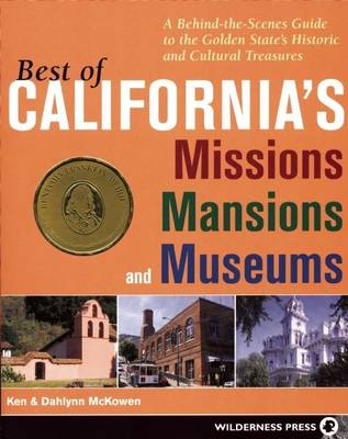 Book cover for Best of California's Missions, Mansions, and Museums