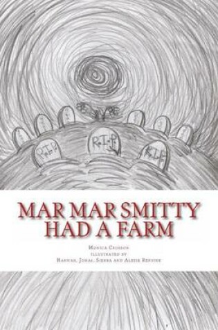 Cover of Mar Mar Smitty had a Farm