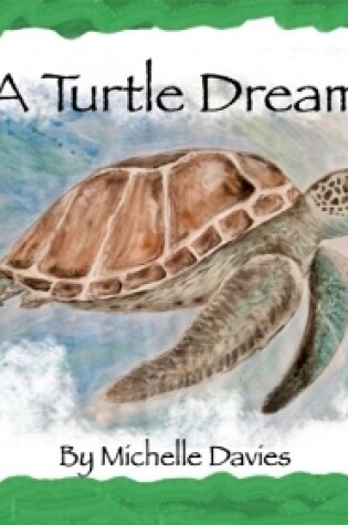 Cover of A Turtle Dream