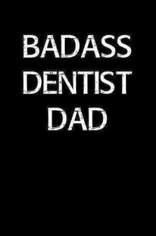 Cover of Badass Dentist Dad