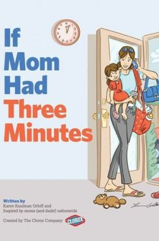 Cover of If Mom Had Three Minutes