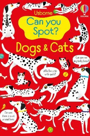 Cover of Can you Spot? Dogs and Cats