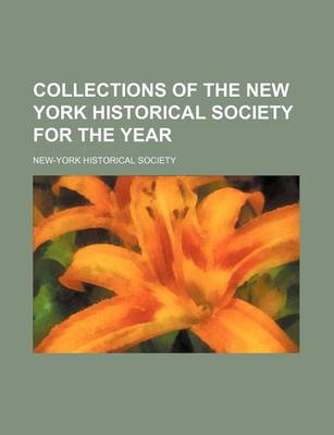 Book cover for Collections of the New York Historical Society for the Year Volume 26