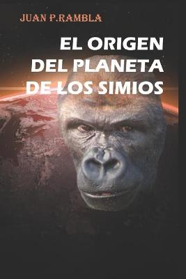 Book cover for El origen del planeta de los simios