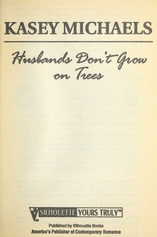 Cover of Husbands Don't Grow On Trees