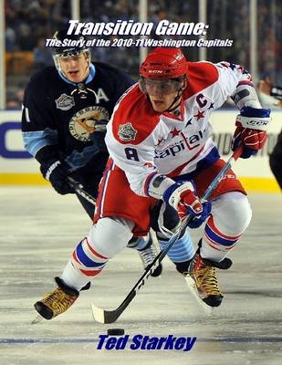 Book cover for Transition Game: The Story of the 2010-11 Washington Capitals