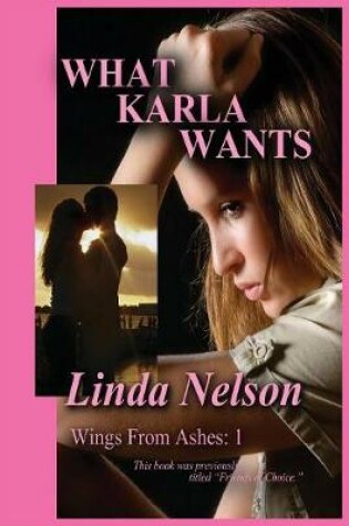 Cover of What Karla Wants