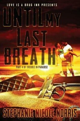 Cover of Until My Last Breath