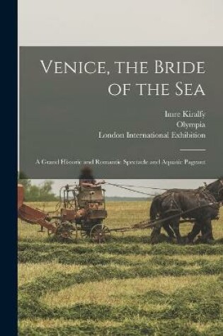 Cover of Venice, the Bride of the Sea