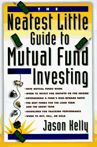 Cover of The Neatest Little Guide to Mutual Fund Investing