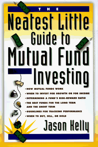 Book cover for The Neatest Little Guide to Mutual Fund Investing